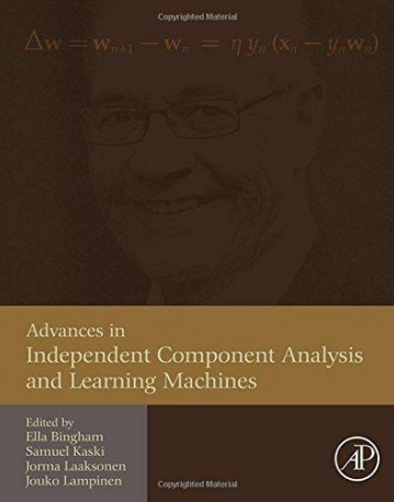 Advances in Independent Component Analysis and Learning Machines