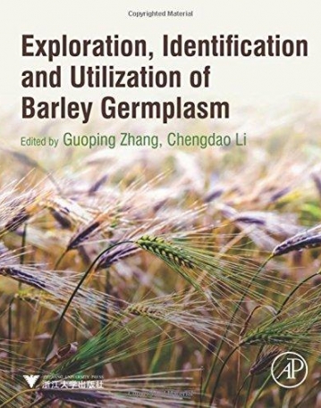 Exploration, Identification and Utilization of Barley Germplasm