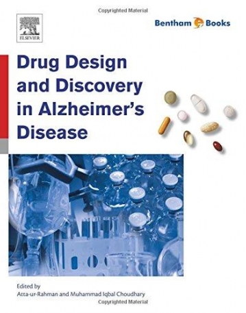 Drug Design and Discovery in Alzheimer's Disease