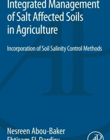 Integrated Management of Salt Affected Soils in Agriculture