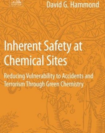 Inherent Safety at Chemical Sites