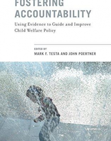 Fostering Accountability Using Evidence To Guide