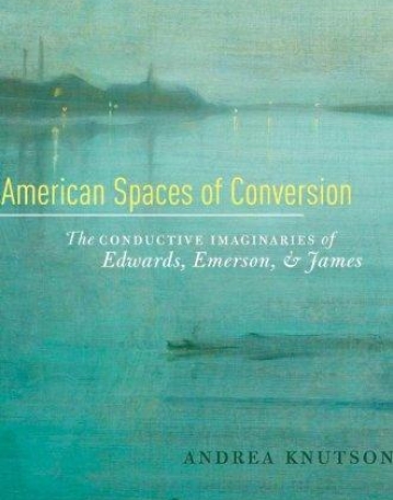 American Spaces Of Conversion: The Conductive Imag