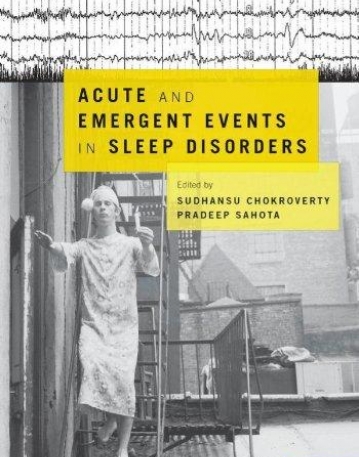 Acute and Emergent Events in Sleep Disorders