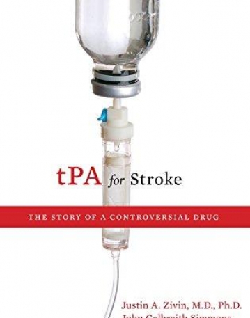 Tpa For Stroke The Story Of A Controversial Drug