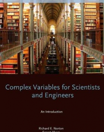 Complex Variables For Scientists And Engineers: An