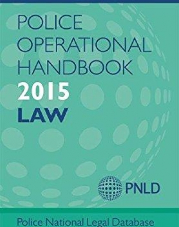 Blackstone's Police Operational Handbook 2015: Law