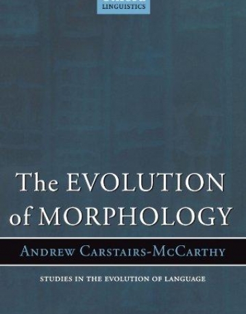 The Evolution Of Morphology (Studies In The Evolut