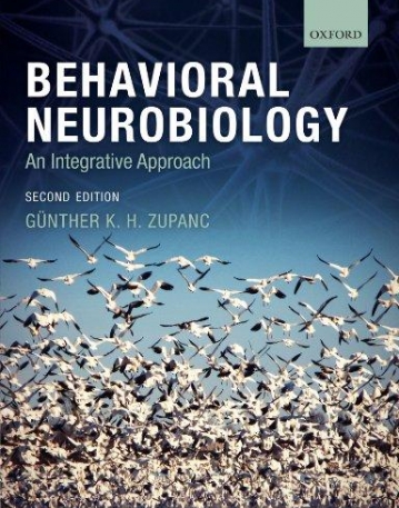 Behavioral Neurobiology An Integrative Approach 2