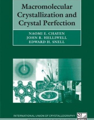 Macromolecular Crystallization And Crystal Perfect