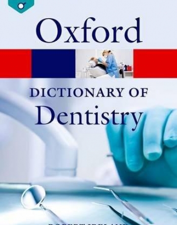 A Dictionary Of Dentistry 1/E