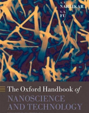 Oxford Handbook Of Nanoscience And Technology: Volume 2: Materials: Structures, Properties And Characterization.