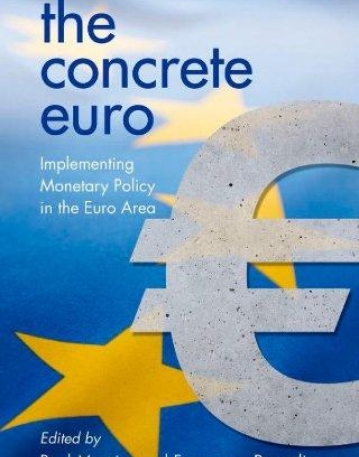 The Concrete Euro: Implementing Monetary Policy in the Euro Area