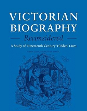 Victorian Biography Reconsidered: A Study Of Ninet