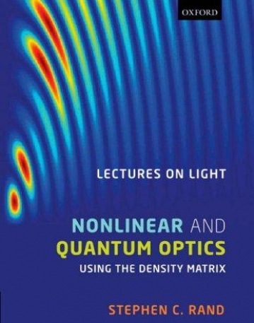 Lectures On Light: Nonlinear And Quantum Optics Us