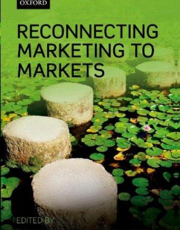 Reconnecting Marketing To Markets