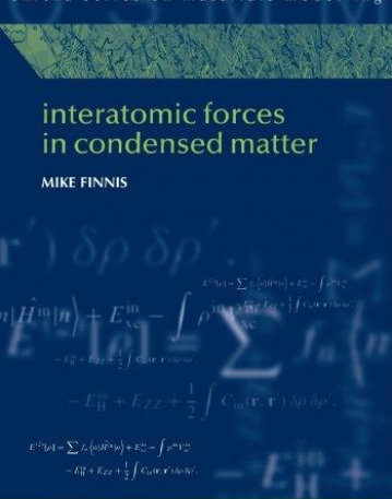 Interatomic Forces In Condensed Matter (Oxford Ser