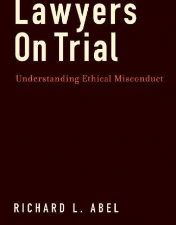 Lawyers on Trial: Understanding Ethical Misconduct