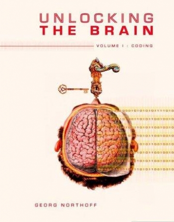 Unlocking the Brain: Volume 1: Coding