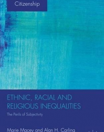 Ethnic, Racial And Religious Inequalities