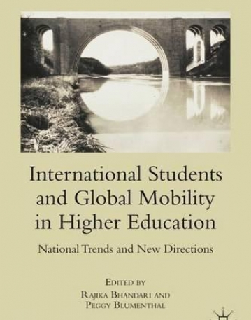 International Students and Global Mobility in Higher Education: National Trends and New Directions (International and Development Education)