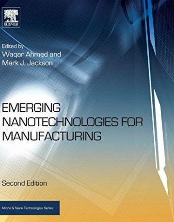 Emerging Nanotechnologies for Manufacturing