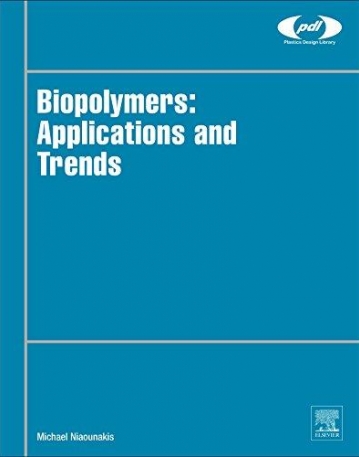 Biopolymers: Applications and Trends