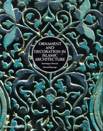 Ornament and Decoration In Islamic Architecture