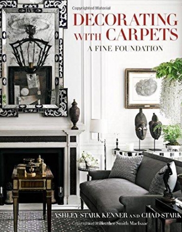 Decorating with Carpets: A Fine Foundation