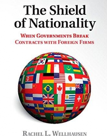 The Shield of Nationality: When Governments Break Contracts with Foreign Firms