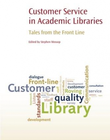 Customer Service in Academic Libraries