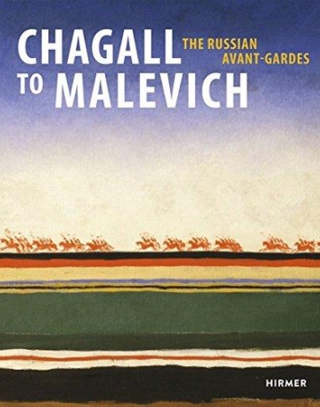 The Russian Avant-Gardes: From Chagall to Malevich