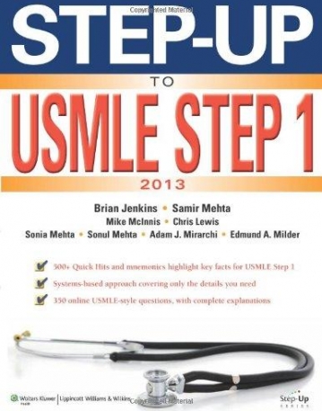 Step-Up to USMLE Step 1: The 2013 Edition