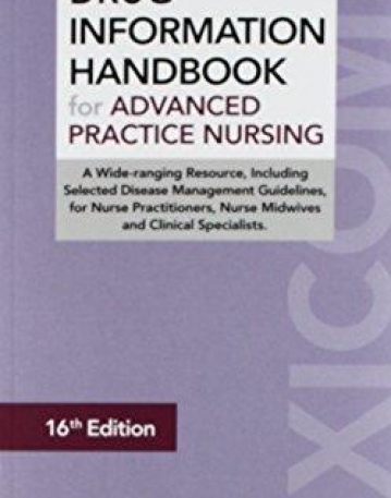 Drug Information Handbook for Advanced 
Practice Nursing