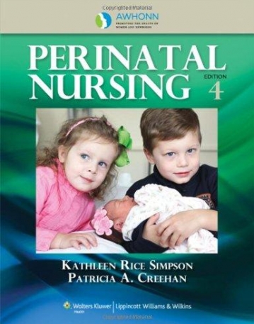 WHONN's Perinatal Nursing, 4/e
