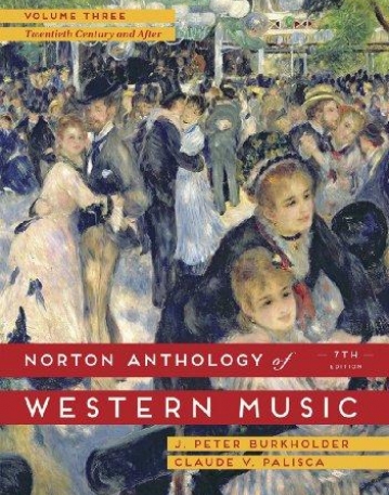 Norton Anthology of Western Music 7e V3