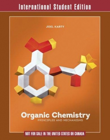 Organic Chemistry - Principles and Mechanisms