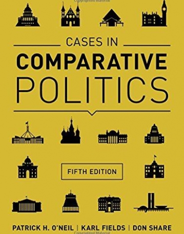 Cases in Comparative Politics, 5/e