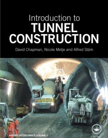 Introduction To Tunnel Construction