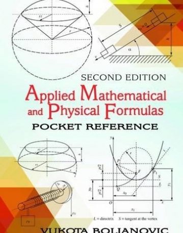 Applied Mathematical & Physical Formulas