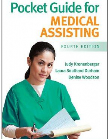 Lippincott Williams and Wilkins' Pocket Guide for
 Medical Assisting, 4e