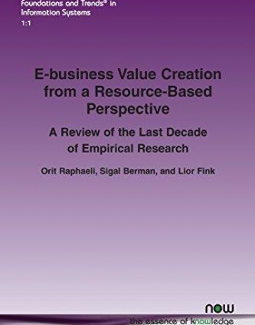 e-Business Value Creation from a Resource-Based
 Perspective