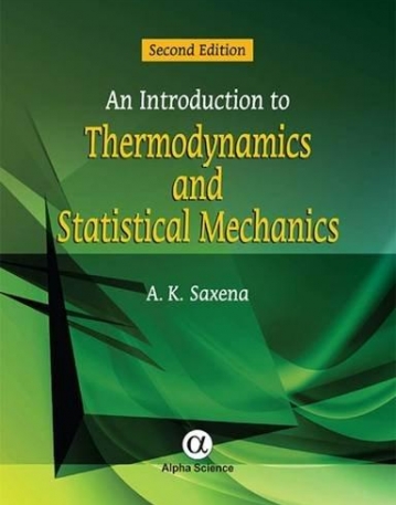Introduction to Thermodynamics and 
Statistical Mechanics, 2/e