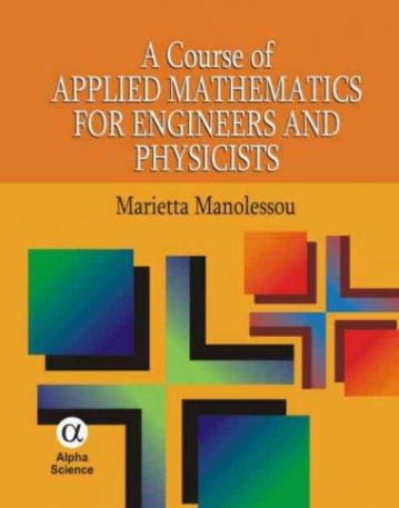 Course of Applied Mathematics for Engineers
 and Physicists