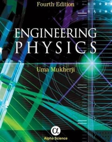 Engineering Physics, Fourth Edition