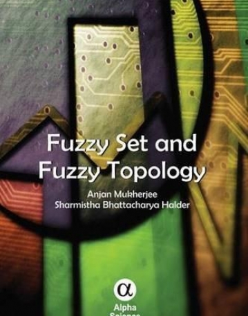 Fuzzy Set and Fuzzy Topology