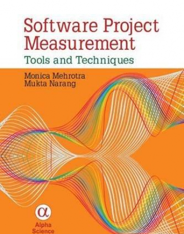 Software Project Measurement: Tools and
 Techniques