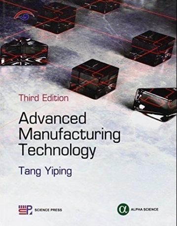 Advanced Manufacturing Technology, 3/e