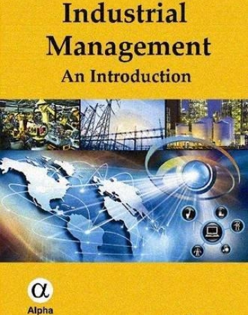 Industrial Management: An Introduction