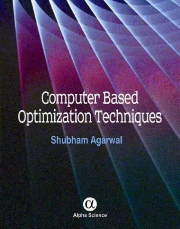Computer Based Optimization Techniques